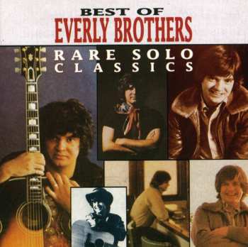 Album Everly Brothers: Best Of Everly Brothers - Rare Solo Classics