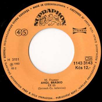 SP EX 05: Ahoj, Bráško / Zlacení Ránem