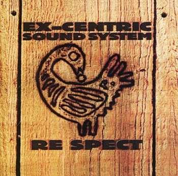 Album Ex-Centric Sound System: Re Spect