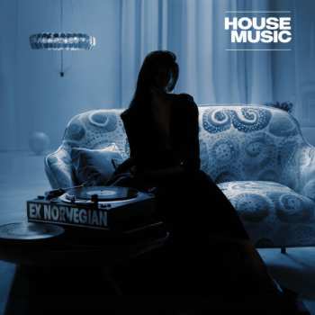 Album Ex Norwegian: House Music