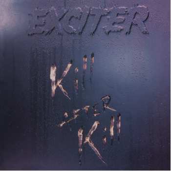 CD Exciter: Kill After Kill