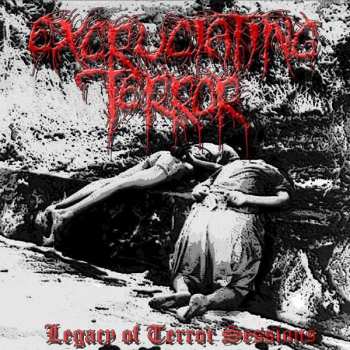 CD Excruciating Terror: Legacy Of Terror Sessions