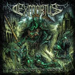 LP Exmortus: Legions Of The Undead LTD | CLR
