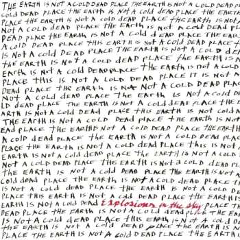 2LP Explosions In The Sky: The Earth Is Not A Cold Dead Place CLR