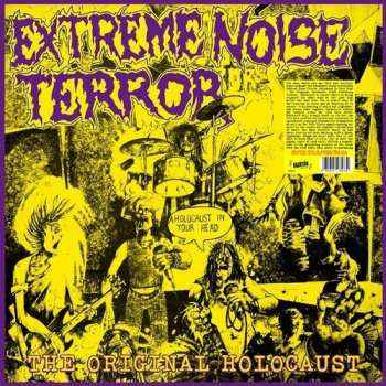 LP Extreme Noise Terror: Holocaust In Your Head: The Original Holocaust