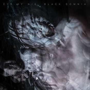 LP Eye Of Nix: Black Somnia