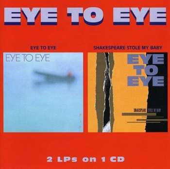 Album Eye To Eye: Eye To Eye / Shakespeare Stole My Baby