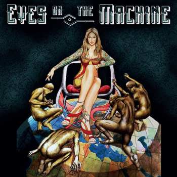 Album Eyes On The Machine: Eyes On The Machine