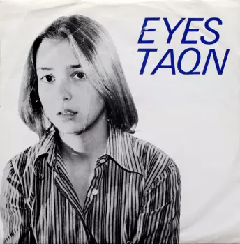 Eyes: TAQN