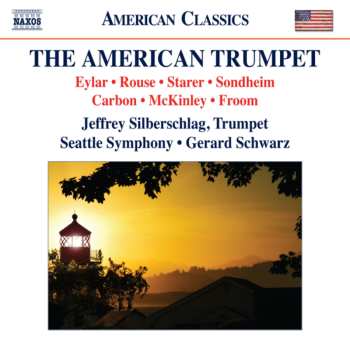 Album Eylar / Silberschlag / Seattle Sym / Schwarz: American Trumpet
