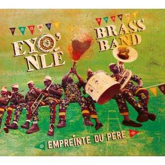 Album La Fanfare Eyo'nlé: Empreinte Du Père