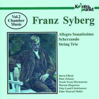 CD Franz Syberg: Chamber Music Volume 2