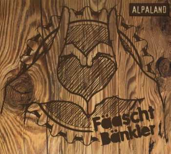 Album Fäaschtbänkler: Alpaland