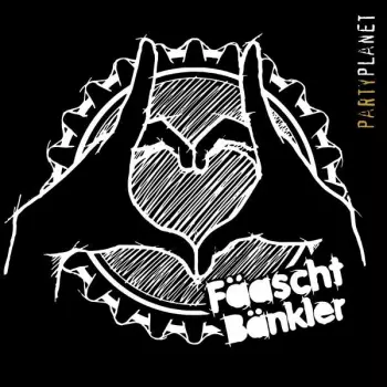 Fäaschtbänkler: Partyplanet