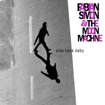 CD Fabian Simon & The Moon Machine: Slap Back Baby