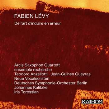 Album Fabien Levy: De L'art D'induire En Erreur / Var: Fabien Levy: De L'art D'induire En Erreur