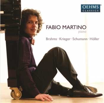 Album Robert Schumann: Brahms - Krieger - Schumann - Höller