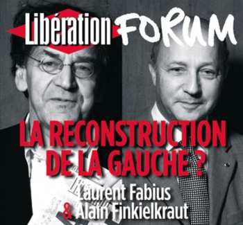 Album Fabius,laurent / Finkielkraut,alain: Reconstruction De La Gauche