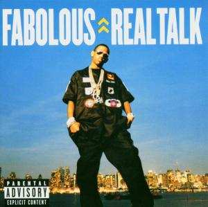 CD Fabolous: Real Talk