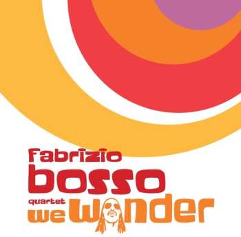 CD Fabrizio Bosso Quartet: We Wonder