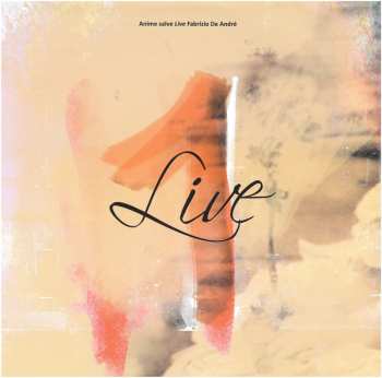 3LP/Dobozkészlet Fabrizio De André: Anime Salve Legacy Edition