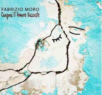 LP Fabrizio Moro: Canzoni d'amore nascoste