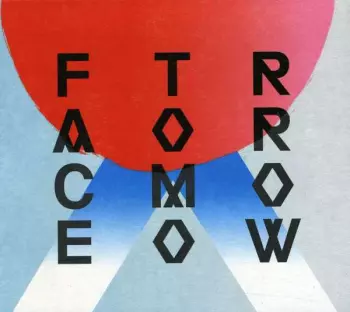 Face Tomorrow: Face Tomorrow