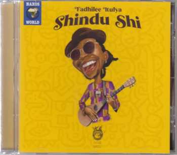 CD Fadhilee Itulya: Shindu Shi