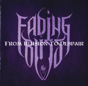 CD Fading Bliss: From Illusion To Despair