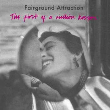 CD Fairground Attraction: The First Of A Million Kisses