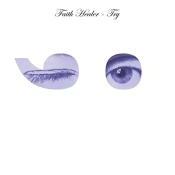 Faith Healer: Try ;​-​)