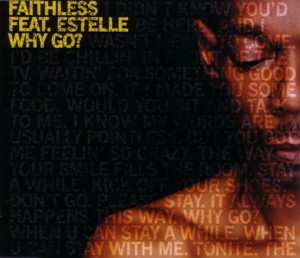 CD Faithless: Why Go?