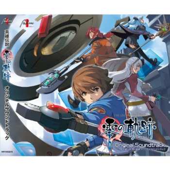 Album Falcom Sound Team Jdk: The Legend Of Heroes: 零の軌跡 Original Soundtrack