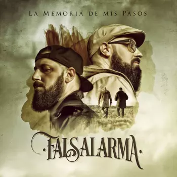 Falsalarma: La Memoria de Mis Pasos