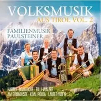 Volksmusik Aus Tirol Vol. 2