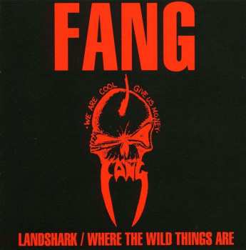 CD Fang: Landshark / Where The Wild Things Are