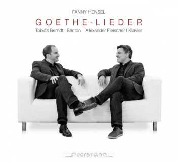 Album Fanny Mendelssohn Hensel: Goethe-lieder