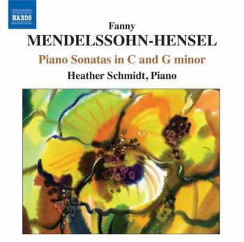 CD Fanny Mendelssohn Hensel: Piano Sonatas In G And C Minor