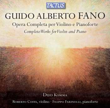 Album Fano / Duo Komma / Costa / Farinelli: Complete Works For Violin & Piano