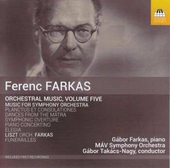 Album MÁV Szimfónikus Zenekar: Orchestral Music, Volume Five