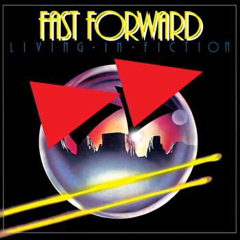 Album Fast Forward: Living In Fiction