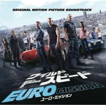 Album Fast & Furious 6  O.s.t.: Fast & Furious 6