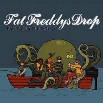 2LP Fat Freddy's Drop: Based On A True Story