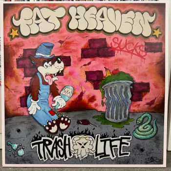 Fat Heaven: Trash Life