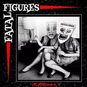 Fatal Figures: X Minus One