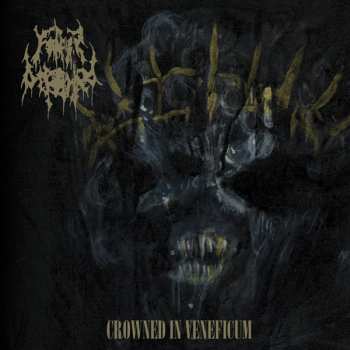 LP Father Befouled: Crowned In Veneficum