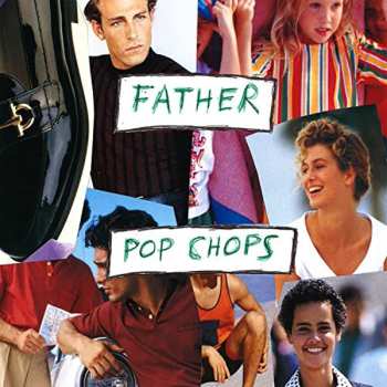 Album Father: Pop Chops