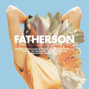 CD Fatherson: Sum Of All Your Parts