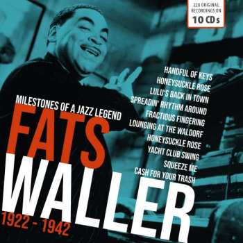 10CD/Dobozkészlet Fats Waller: Fats Waller (Milestones Of A Jazz Legend 1922–1942)