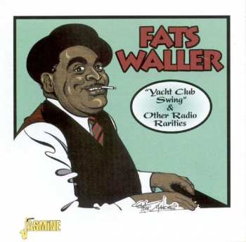CD Fats Waller: Yacht Club Swing & Other Radio Rarities